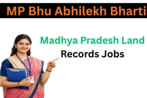 MP Online Bhu Abhilekh Vacancy 2026 | मध्य प्रदेश भूमि अभिलेख भर्ती